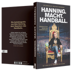 Hanning. Macht. Handball. - Das Buch von Bob Hanning